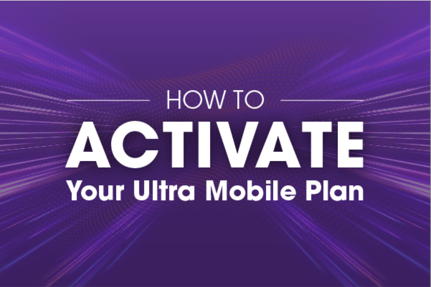 Dark purple background with the title How To Activate Your Ultra Mobile Plan